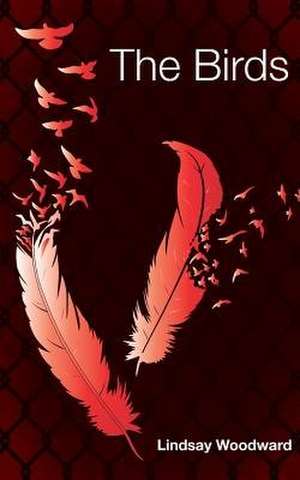The Birds de Lindsay Woodward