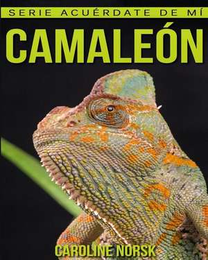 Camaleon de Caroline Norsk