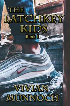 The Latchkey Kids de Munnoch, Vivian