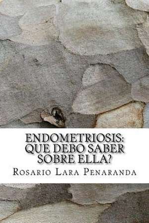 Endometriosis de Lara Penaranda, Rosario