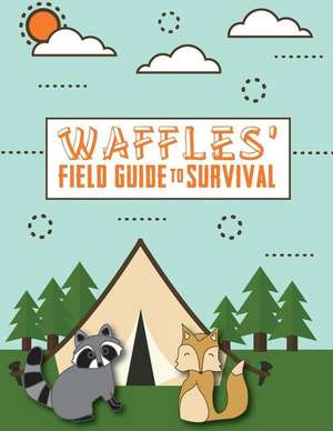 Waffles' Guide to Survival de Hendrick, Emmy