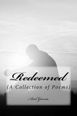 Redeemed de Axel Garcia