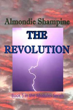 The Revolution de Almondie Shampine