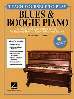 Teach Yourself to Play Blues & Boogie Piano de Michael Tarro