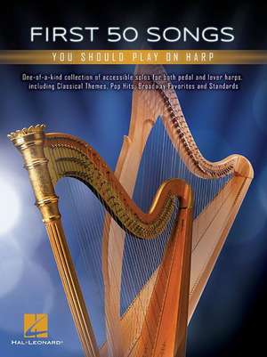 First 50 Songs You Should Play on Harp