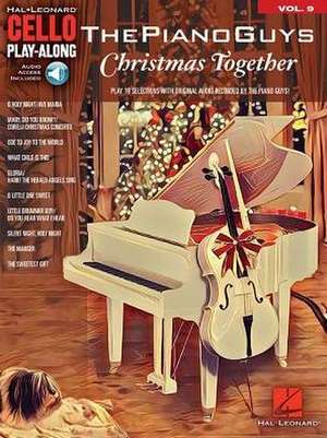 The Piano Guys - Christmas Together: Cello Play-Along Volume 9 de The Piano Guys