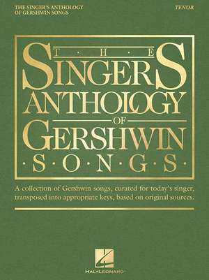 The Singer's Anthology of Gershwin Songs - Tenor de George Gershwin