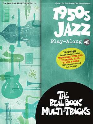 1950s Jazz Play-Along: Real Book Multi-Tracks Volume 12 de Hal Leonard Corp