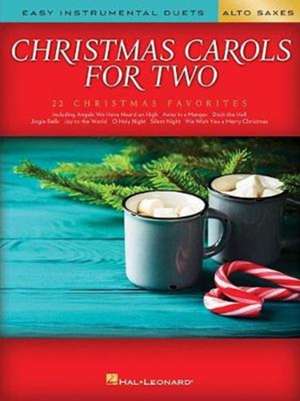 Christmas Carols for Two Alto Saxes: Easy Instrumental Duets de Hal Leonard Corp