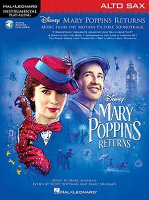 Mary Poppins Returns for Alto Sax: Instrumental Play-Along Series de Hal Leonard Corp