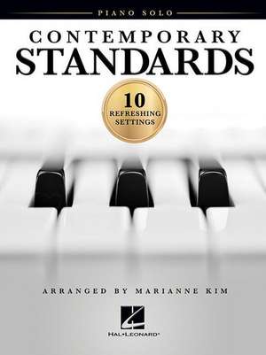 Contemporary Standards: 10 Refreshing Settings de Marianne Kim