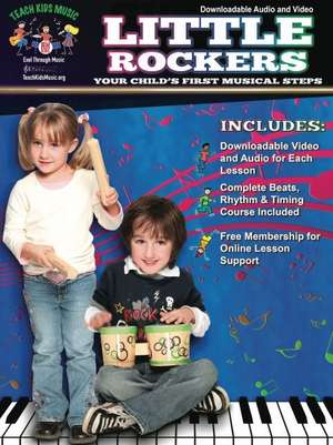 Little Rockers - Your Child's First Musical Steps: Book with Downloadable Audio and Video de Hal Leonard Corp