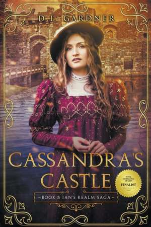 Cassandra's Castle de D. L. Gardner