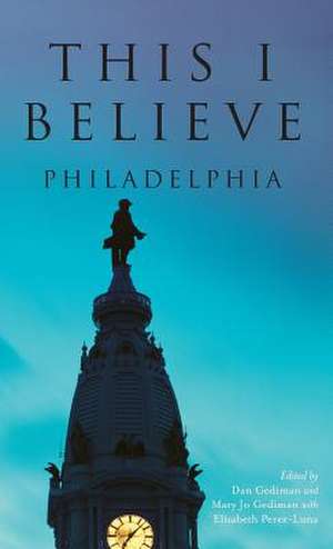 This I Believe de Dan Gediman