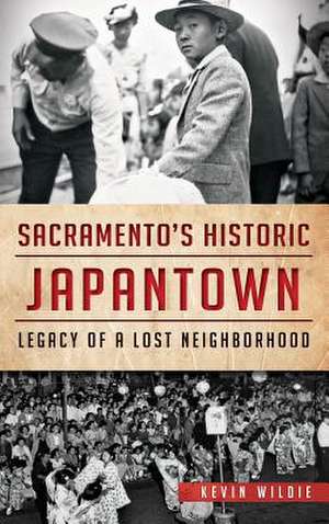 Sacramento's Historic Japantown de Kevin Wildie