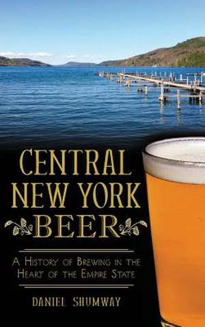 Central New York Beer de Daniel Shumway