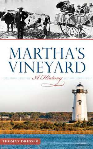 Martha's Vineyard de Thomas Dresser