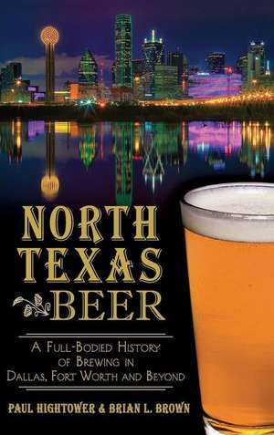 North Texas Beer de Paul Hightower