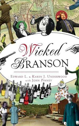 Wicked Branson de Edward L. Underwood