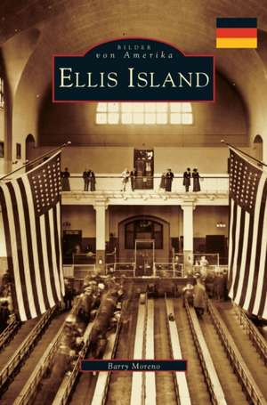 Moreno, B: Ellis Island