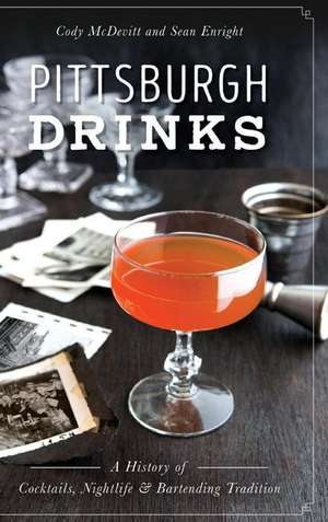 Pittsburgh Drinks de Cody McDevitt