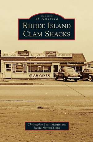 Rhode Island Clam Shacks de Christopher Scott Martin