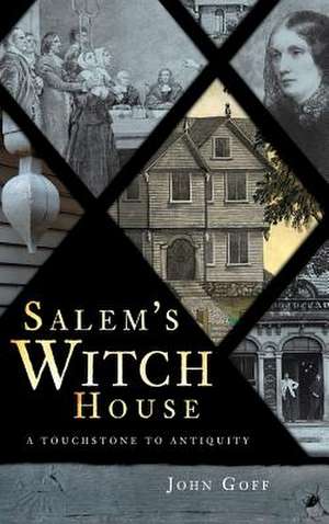 Salem's Witch House de John Goff