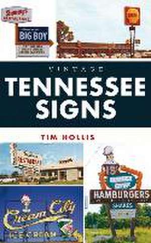 Vintage Tennessee Signs de Tim Hollis