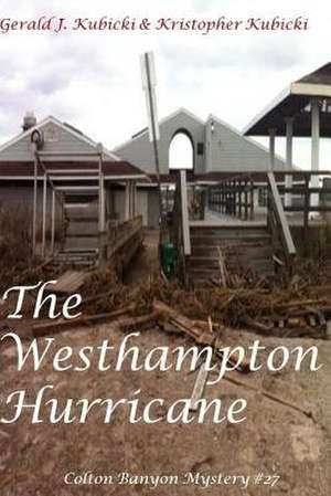 The Westhampton Hurricane de Gerald J. Kubicki