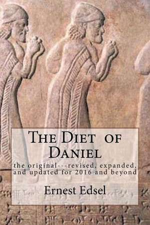 The Diet of Daniel de Ernest Edsel