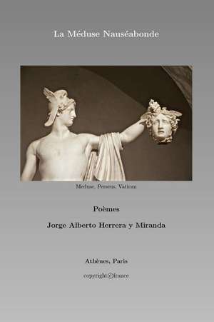 La Meduse Nauseabonde de Herrera Miranda, M. Jorge Alberto