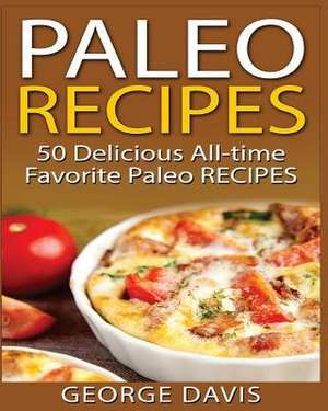 Paleo Recipes de George Davis