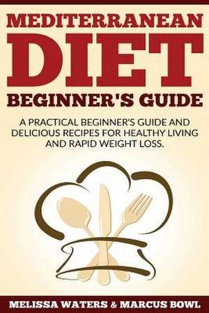 Mediterranean Diet de Waters, Melissa