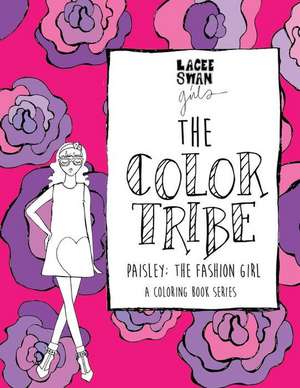 The Color Tribe(coloring Book for Girls) de Swan, Lacee