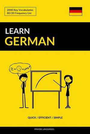 Learn German - Quick / Efficient / Simple de Languages, Pinhok