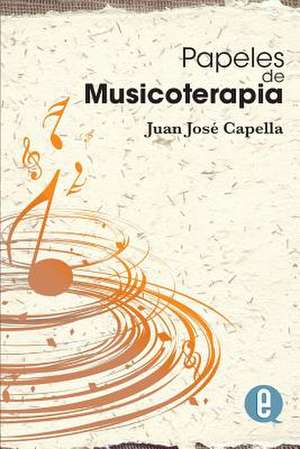 Papeles de Musicologia de Capella, Juan Jose