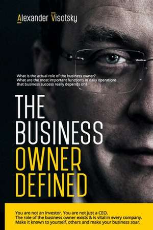 The Business Owner Defined de Alexander Visotsky