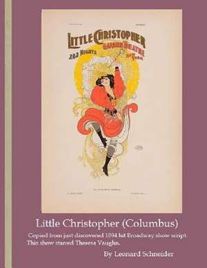 Little Christopher ( Columbus ) de MR Leonard Schneider