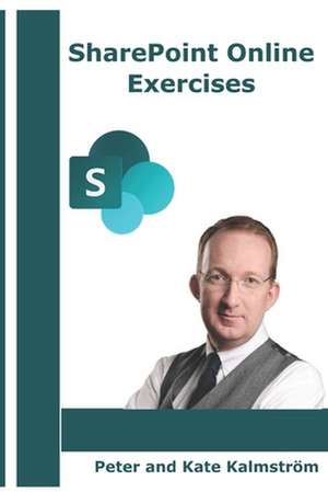 Sharepoint Online Exercises de Peter Kalmstrom