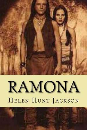 Ramona de Helen Hunt Jackson