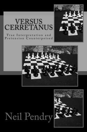 Versus Cerretanus de Pendry, Neil G.