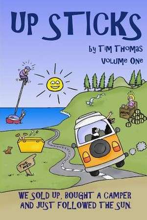 Up Sticks de Tim Thomas