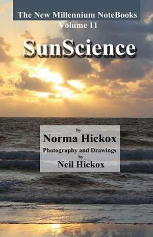 Sunscience de Norma Hickox