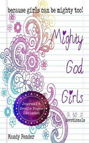 Mighty God Girls de Mandy Fender