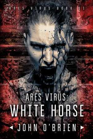 Ares Virus de John O'Brien