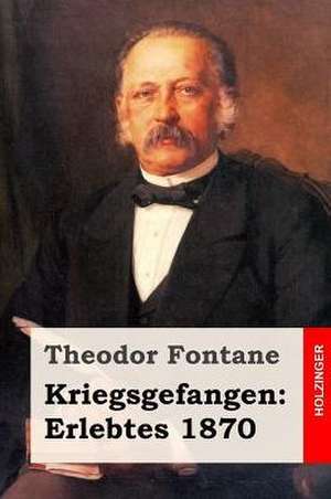 Kriegsgefangen de Theodor Fontane