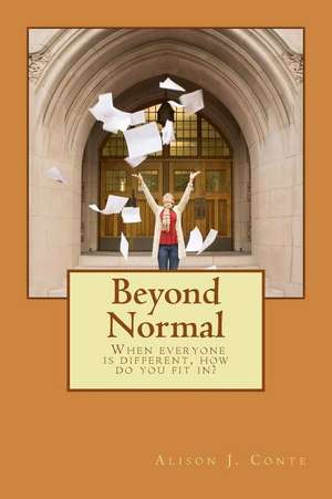 Beyond Normal de Conte, Alison J.