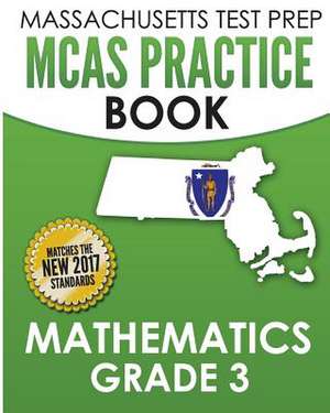 Massachusetts Test Prep McAs Practice Book Mathematics Grade 3 de Test Master Press Massachusetts