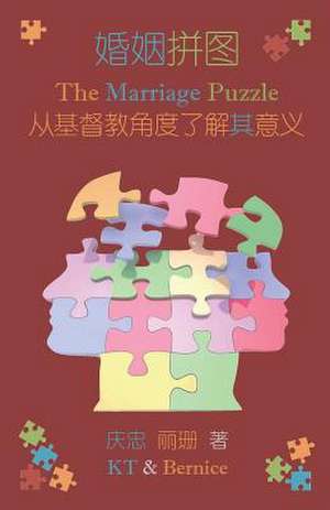 The Marriage Puzzle (Chinese Simplified) de MR Keng Tiong Ng