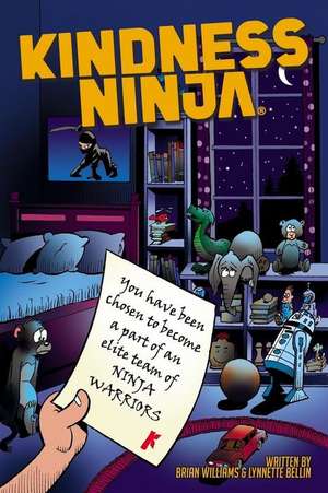 Kindness Ninja de Williams, MR Brian